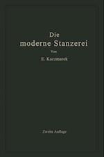 Die moderne Stanzerei