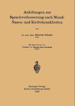 Anleitungen zur Sprachverbesserung nach Mund-Nasen- und Kieferkrankheiten