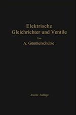 Elektrische Gleichrichter und Ventile