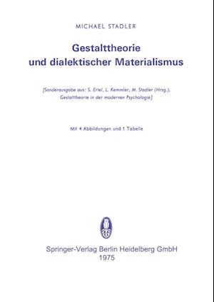 Gestalttheorie und dialektischer Materialismus