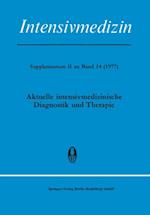 Aktuelle Intensivmedizinische Diagnostik und Therapie