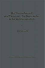 Die Thermodynamik des Wärme- und Stoffaustausches in der Verfahrenstechnik