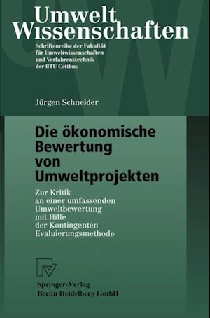 Die ökonomische Bewertung von Umweltprojekten