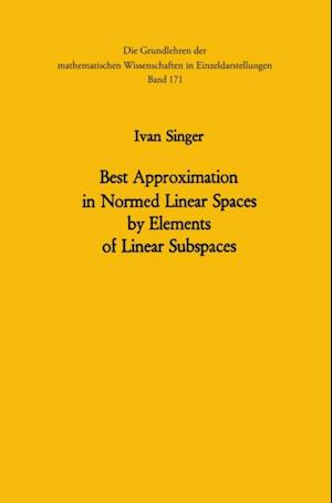 Best Approximation in Normed Linear Spaces by Elements of Linear Subspaces