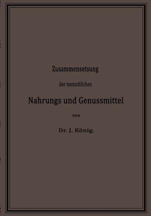 Chemische Zusammensetzung der menschlichen Nahrungs- und Genussmittel