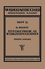 Stufengetriebe an Werkzeugmaschinen mit kreisender Hauptbewegung