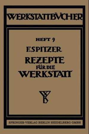 Rezepte für die Werkstatt