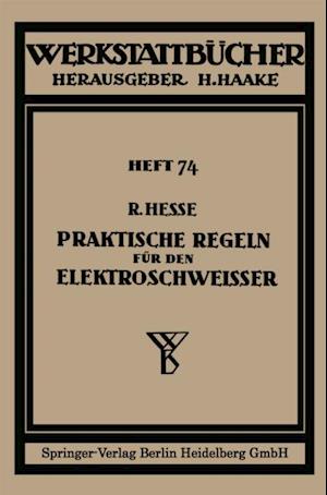 Praktische Regeln für den Elektroschweißer