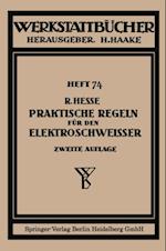 Praktische Regeln für den Elektroschweißer