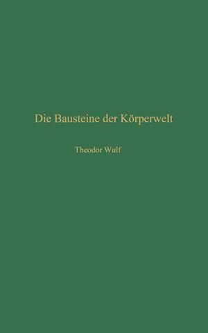 Die Bausteine Der Körperwelt