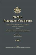 Merck’s Reagenzien-Verzeichnis enthaltend die gebräuchlichen Reagenzien und Reaktionen, geordnet nach Autorennamen