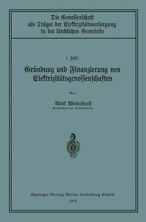 Gründung Und Finanzierung Von Elektrizitätsgenossenschaften