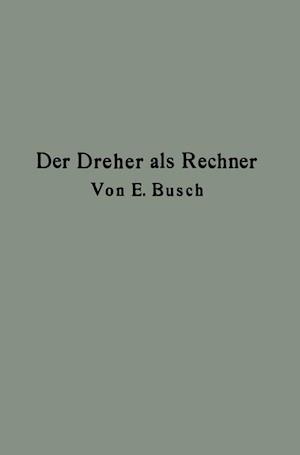 Der Dreher als Rechner