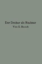 Der Dreher als Rechner