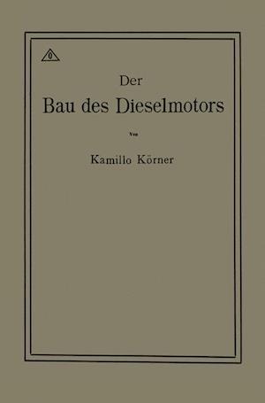 Der Bau Des Dieselmotors