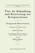 Über die Behandlung und Beurteilung der Kriegsneurosen