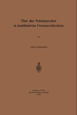 Über das Nebensprechen in kombinierten Fernsprechkreisen