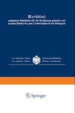 Merkblatt enthaltend Richtlinien für die Ernährung gesunder und kranker Kinder bis zum 2. Lebensjahre in der Kriegszeit vom Kaiserl. Gesundheitsamt unter Mitw. von prakt. Sachverst. hrsg