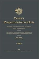 Merck’s Reagenzien-Verzeichnis enthaltend die gebräuchlichen Reagenzien und Reaktionen, geordnet nach Autorennamen
