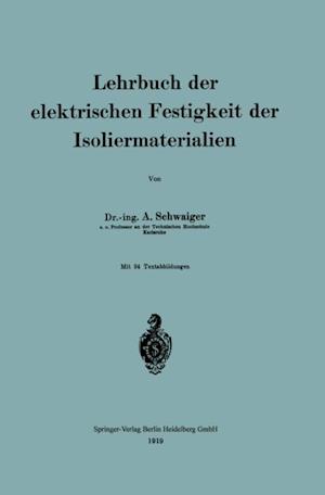 Lehrbuch der elektrischen Festigkeit der Isoliermaterialien