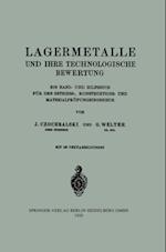 Lagermetalle und Ihre Technologische Bewertung