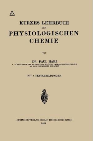 Kurzes Lehrbuch der Physiologischen Chemie