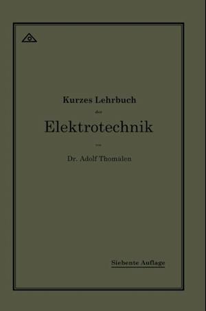 Kurzes Lehrbuch der Elektrotechnik