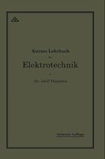 Kurzes Lehrbuch der Elektrotechnik