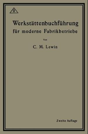 Werkstättenbuchführung für moderne Fabrikbetriebe