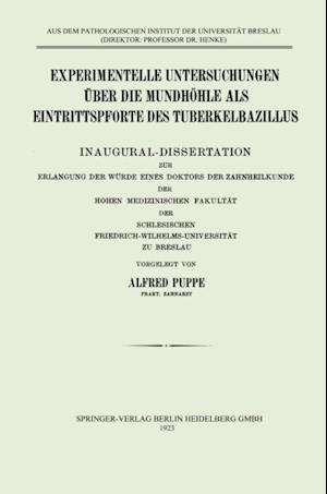 Experimentelle Untersuchungen über die Mundhöhle als Eintrittspforte des Tuberkelbazillus