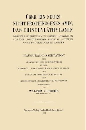 Über ein neues nicht proteinogenes Amin, das Chinolyläthylamin, dessen Beziehungen zu seinen Homologen aus der Chinolinreihe sowie zu anderen nicht proteinogenen Aminen