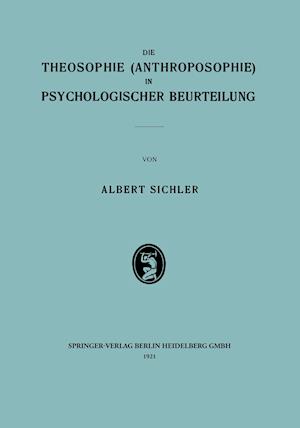 Die Theosophie (Anthroposophie) in Psychologischer Beurteilung