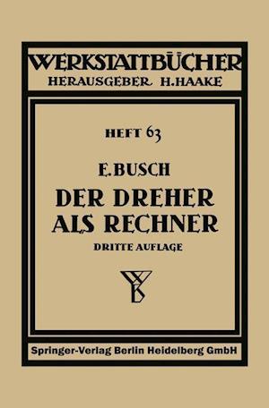 Der Dreher als Rechner