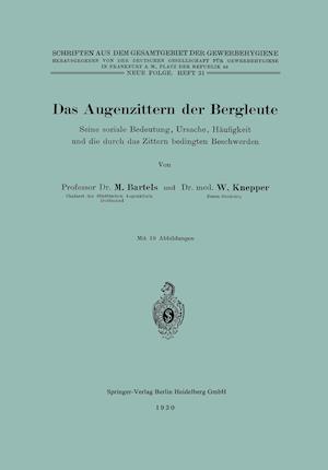 Das Augenzittern der Bergleute