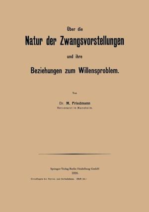 Über die Natur der Zwangsvorstellungen und ihre Beziehungen zum Willensproblem