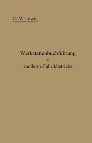 Werkstättenbuchführung für moderne Fabrikbetriebe