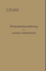 Werkstättenbuchführung für moderne Fabrikbetriebe