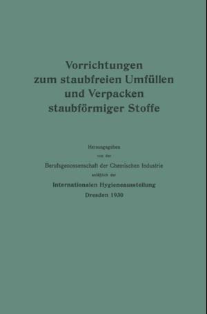 Vorrichtungen zum staubfreien Umfüllen und Verpacken staubförmiger Stoffe