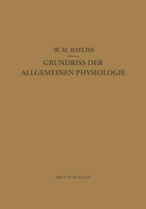 Grundriss der Allgemeinen Physiologie