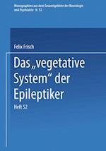 Das „Vegetative System“ der Epileptiker