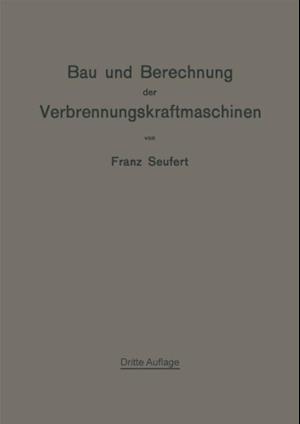 Bau und Berechnung der Verbrennungskraftmaschinen