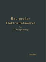 Bau großer Elektrizitätswerke