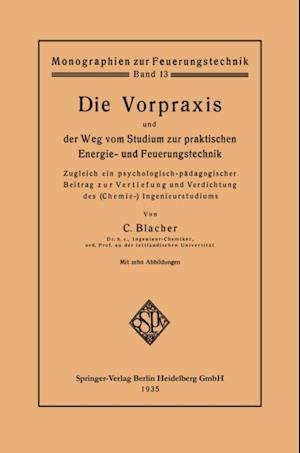 Die Vorpraxis und der Weg vom Studium zur praktischen Energie- und Feuerungstechnik