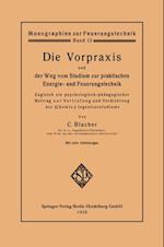 Die Vorpraxis und der Weg vom Studium zur praktischen Energie- und Feuerungstechnik