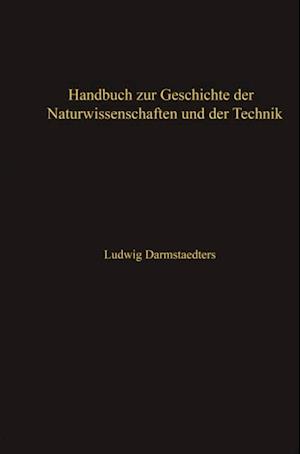 Handbuch zur Geschichte der Naturwissenschaften und der Technik