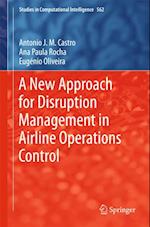New Approach for Disruption Management in Airline Operations Control