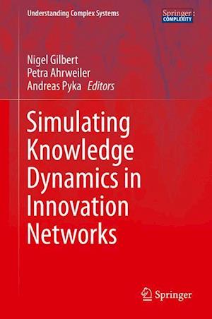 Simulating Knowledge Dynamics in Innovation Networks