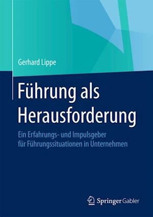 Führung als Herausforderung