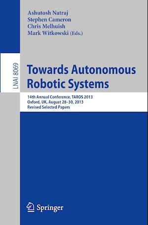 Towards Autonomous Robotic Systems