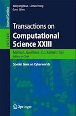 Transactions on Computational Science XXIII